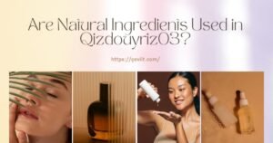 is ingredients in qizdouyriz03 good