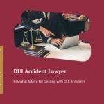 DUI Accident Lawyer