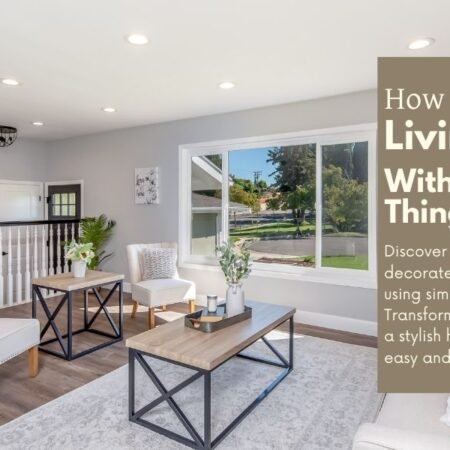 How To Decorate Living Room With Simple Things