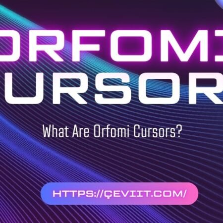 What Are Orfomi Cursors