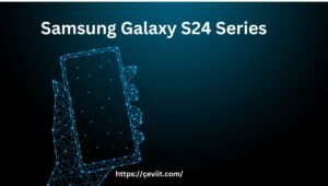 Samsung Galaxy S24 Series