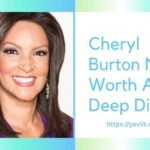 Cheryl Burton Net Worth