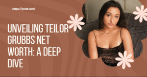 Teilor Grubbs net worth